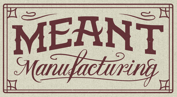 Gift Certificate - Meant Mfg.